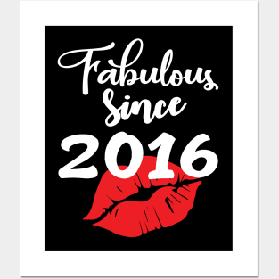 Fabulous since 2016 Posters and Art